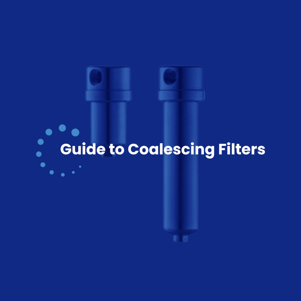 Guide to Coalescing Filters